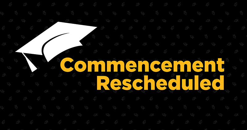 Commencement_Rescheduled_800